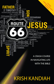 Route 66 (A crash course in navigating life with the Bible) by Krish Kandiah, 9780857210180