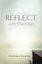 Reflect with Sheridan by Sheridan Voysey, 9780745981079