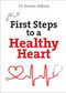 First Steps to a Healthy Heart by Simon Atkins, 9780745980386