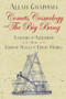 Comets, Cosmology and the Big Bang (A history of astronomy from Edmond Halley to Edwin Hubble) by Allan Chapman, 9780745980317