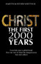 Christ: The First Two Thousand Years (From holy man to global brand: how our view of Christ has changed across) by Martyn Whittock, Esther Whittock, 9780745970455