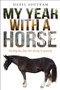 My Year With a Horse (Feeling the fear but doing it anyway) by Hazel Southam, 9780745968490