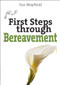First Steps Through Bereavement by Sue Mayfield, 9780745955353