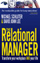 The Relational Manager (Transform your workplace and your life) by Michael Schluter, David John Lee, 9780745953687