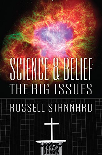 Science and Belief (The big issues) by Russell Stannard, 9780745955728