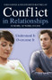 Conflict in Relationships (Understand it, overcome it: at home, at work, at play) by Sara Savage, Eolene Boyd-MacMillan, 9780745953625