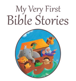 My Very First Bible Stories - 9781781282328 by Juliet David, Pauline Siewert