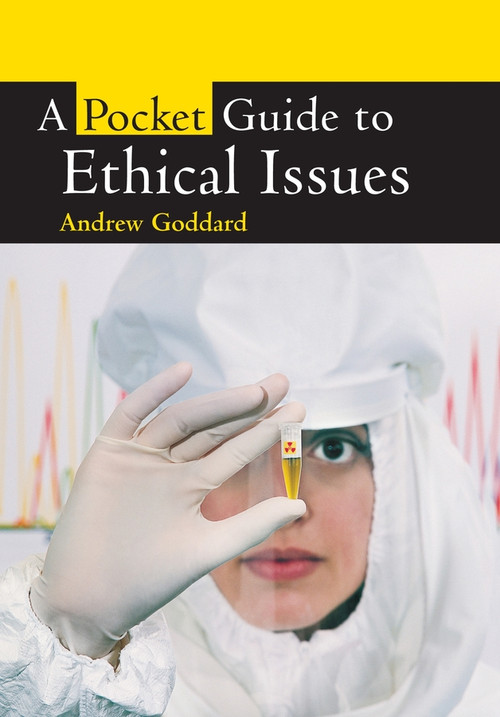 A Pocket Guide to Ethical Issues by Andrew Goddard, 9780745951584