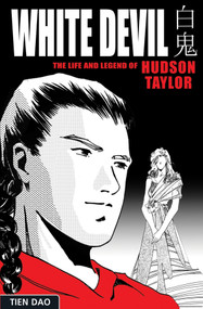 White Devil (The life and legend of Hudson Taylor) by Philadelphia, 9781854247735