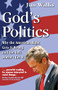 God's Politics (Why the American Right Gets It Wrong and the Left Doesn't Get It) by Jim Wallis, 9780745952246