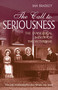 The Call to Seriousness (The evangelical impact on the Victorians) by Ian Bradley, 9780745952529