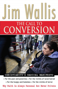 The Call to Conversion (Why Faith Is Always Personal But Never Private) - 9781854247575 by Jim Wallis