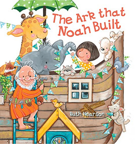 The Ark that Noah Built by Ruth Hearson, 9780745979526