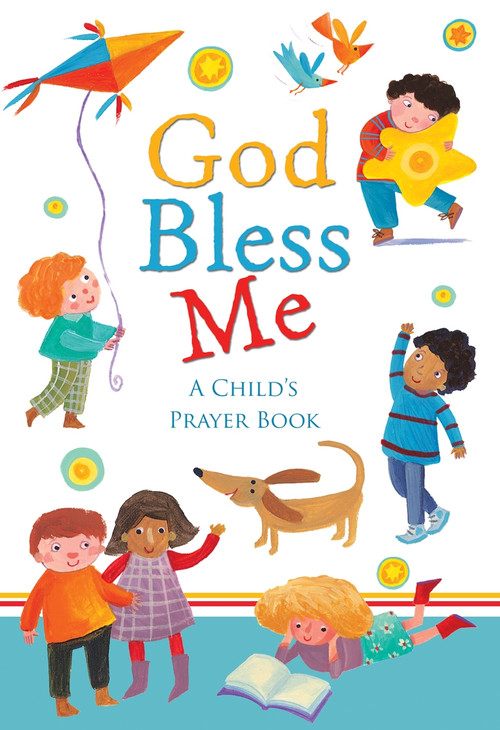 God Bless Me (A Child's Prayer Book) by Sophie Piper, Barbara Vagnozzi, 9780745961514
