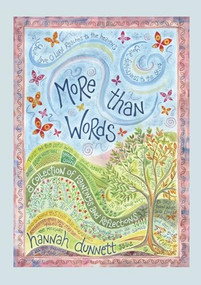 More Than Words (A Collection of Paintings and Reflections) by Hannah Dunnett, 9780857219688