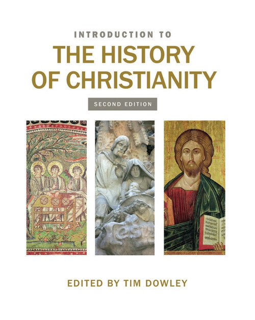 Introduction to the History of Christianity by Tim Dowley, 9780745956886