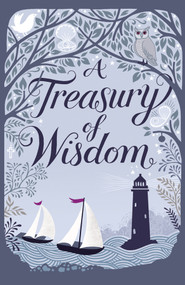 A Treasury of Wisdom by Mary Joslin, Kate Forrester, 9780745965185