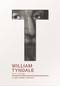 William Tyndale (A Very Brief History) by Melvyn Bragg, 9780281077144