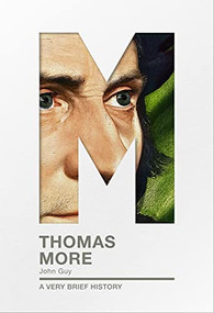 Thomas More (A very brief history) by John Guy, 9780281076178