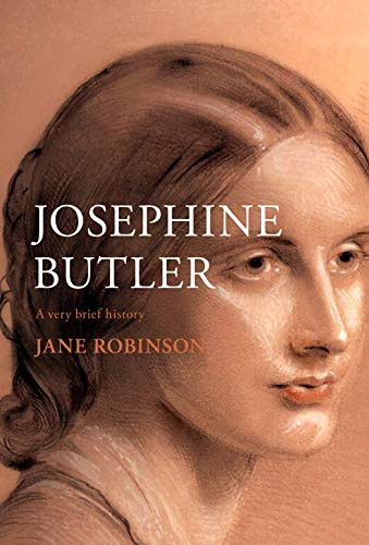 Josephine Butler (A Very Brief History) by Jane Robinson, 9780281080625