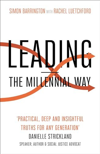 Leading the Millennial Way by Simon Barrington, Rachel Luetchford, 9780281080779