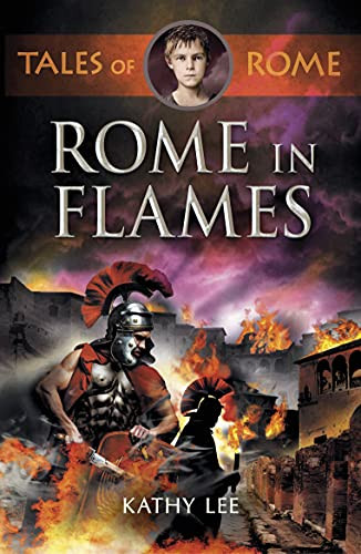 Rome in Flames by Kathy Lee, 9780281076352