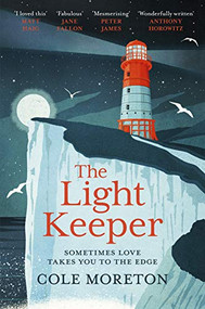 The Light Keeper - 9781910674574 by Cole Moreton, 9781910674574