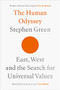 The Human Odyssey (East, West and the Search for Universal Values) by Stephen Green, 9780281081134