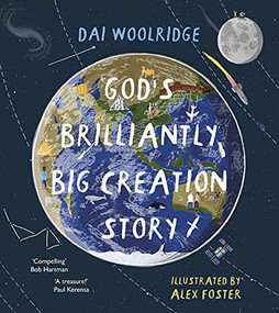 God's Brilliantly Big Creation Story by Dai Woolridge, 9780281084814