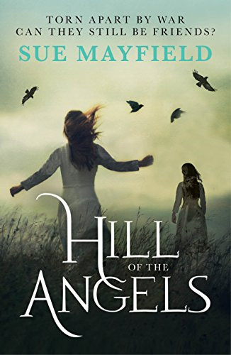 Hill of the Angels by Sue Mayfield, 9780281076413