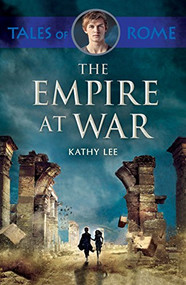 The Empire at War by Kathy Lee, 9780281076390