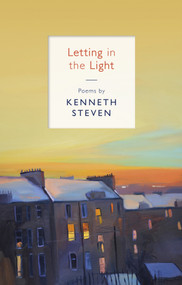 Letting in the Light by Kenneth Steven, 9780281076703