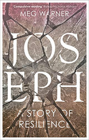 Joseph (A Story of Resilience) by Meg Warner, 9780281081080