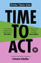 Time to Act (A Resource Book by the Christians in Extinction Rebellion) by Christian Climate Action, 9780281084463