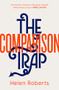 The Comparison Trap by Helen Roberts, 9780281083350