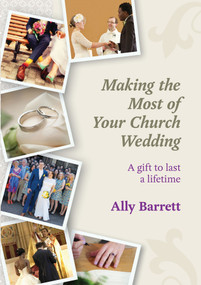 Making the Most of Your Church Wedding by Ally Barrett, 9780281070718
