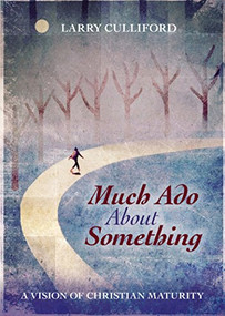 Much Ado About Something by Larry Culliford, 9780281073627