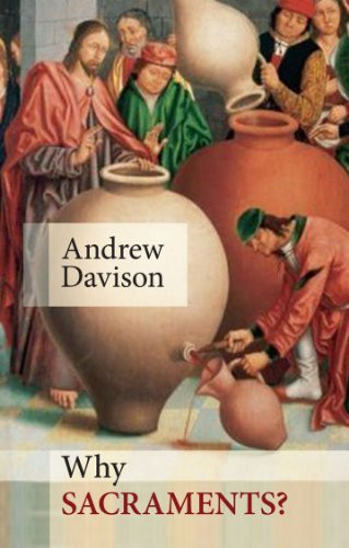 Why Sacraments? by Andrew Davison, 9780281063925