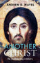 Another Christ (Re-Envisioning Ministry) by Andrew D. Mayes, 9780281072460