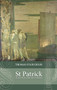 Saint Patrick (The Man And His Works) by Thomas O'Loughlin, 9780281072132