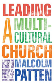 Leading a Multicultural Church by Malcolm Patten, 9780281075041