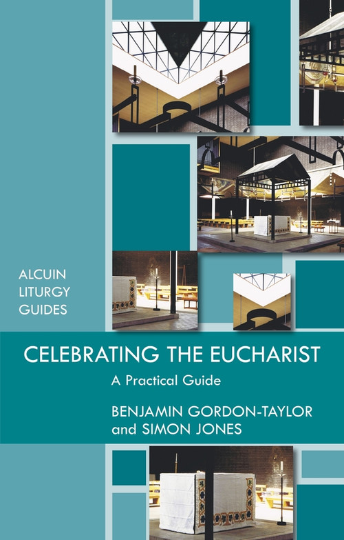 Celebrating the Eucharist by Benjamin Gordon-Taylor, 9780281065073