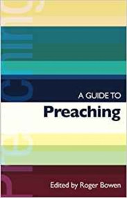 ISG 38 A Guide to Preaching by Roger Bowen, 9780281057269