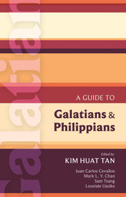 ISG 40 A Guide to Galatians and Philippians by Kim Huat Tan, 9780281060818