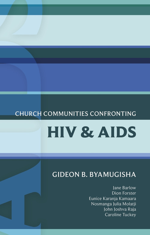 ISG 44 Church Communities Confronting HIV and AIDS by Gideon Byamugisha, 9780281062393