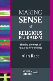 Making Sense of Religious Pluralism by Alan Race, 9780281064380