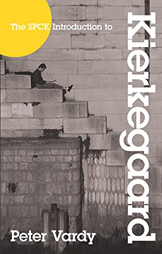 The SPCK Introduction to Kierkegaard by Peter Vardy, 9780281059867