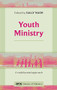 Youth Ministry (A Multifaceted Approach) by Sally Nash, 9780281063420