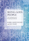 Being God's People (The Confirmation And Discipleship Handbook) by Robin Greenwood, 9780281063611