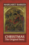 Christmas (The Original Story) by Margaret Barker, 9780281060504